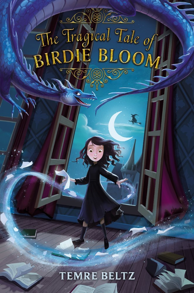 Cover of "The Tragical Tale Of Birdie Bloom" by Temre Beltz