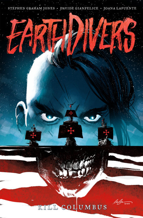 Cover of "Earthdivers: Kill Columbus"