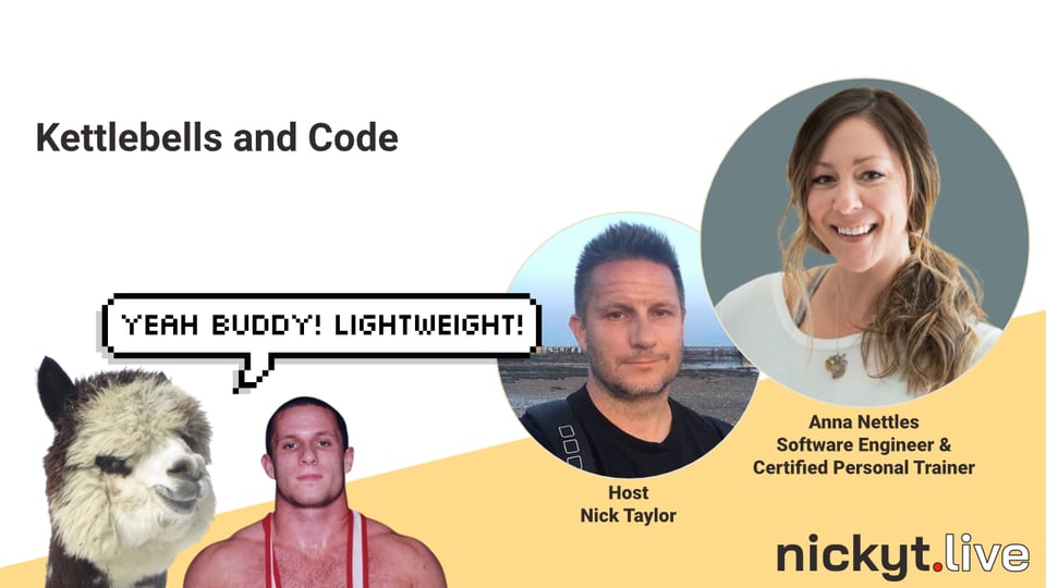 Kettlebells and Code Twitch live stream with guest Anna Nettles, software engineer and certified personal trainer