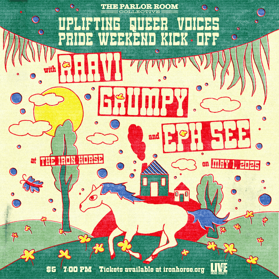 A hand-drawn concert poster with a white horse with purple mane and tail romping on a green hillside in the foreground, with a big green house and smaller white house in the background. The poster is promoting a concert Raavi, Grumpy and Eph See, whose names appear in the sky above the houses.
