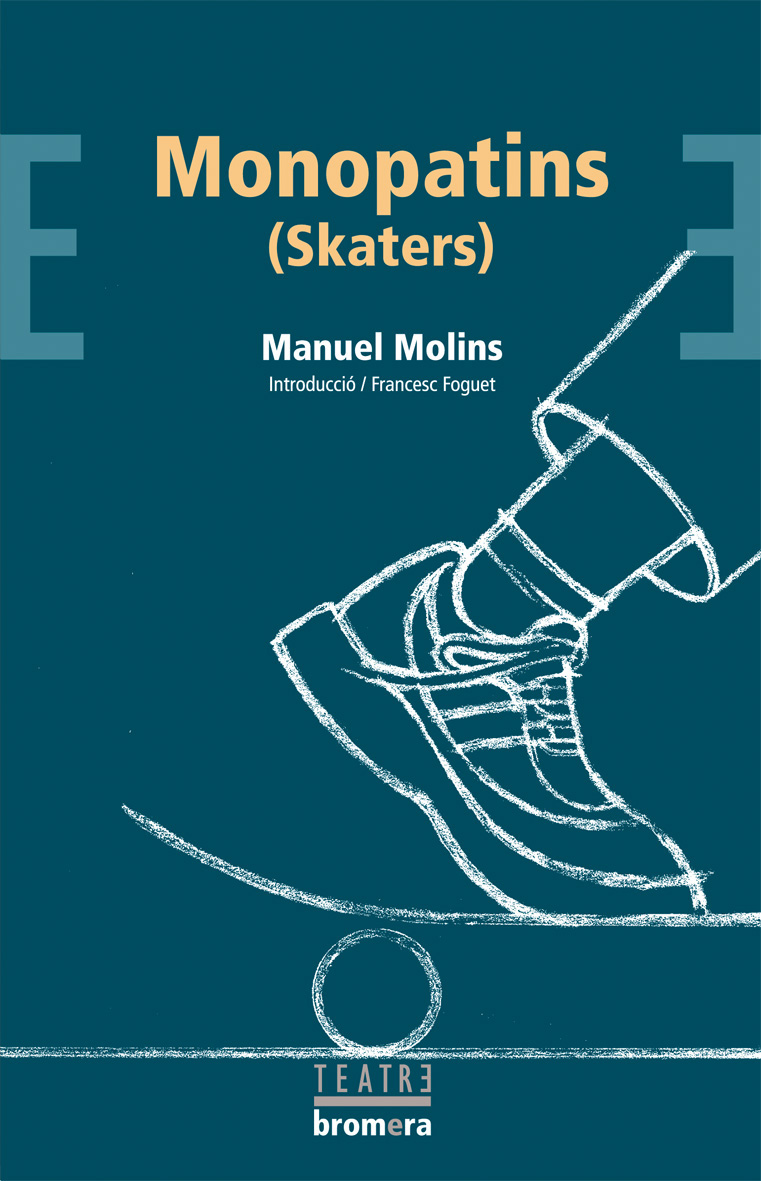 A stylized illustration of a skateboard with a foot resting on it, accompanied by the title "Monopatins (Skaters)" by Manuel Molins on a teal background.