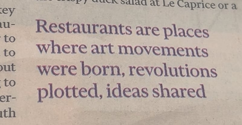 A pullquote that says "Restaurants are places where are movements were born, revolutions plotted, ideas shared"