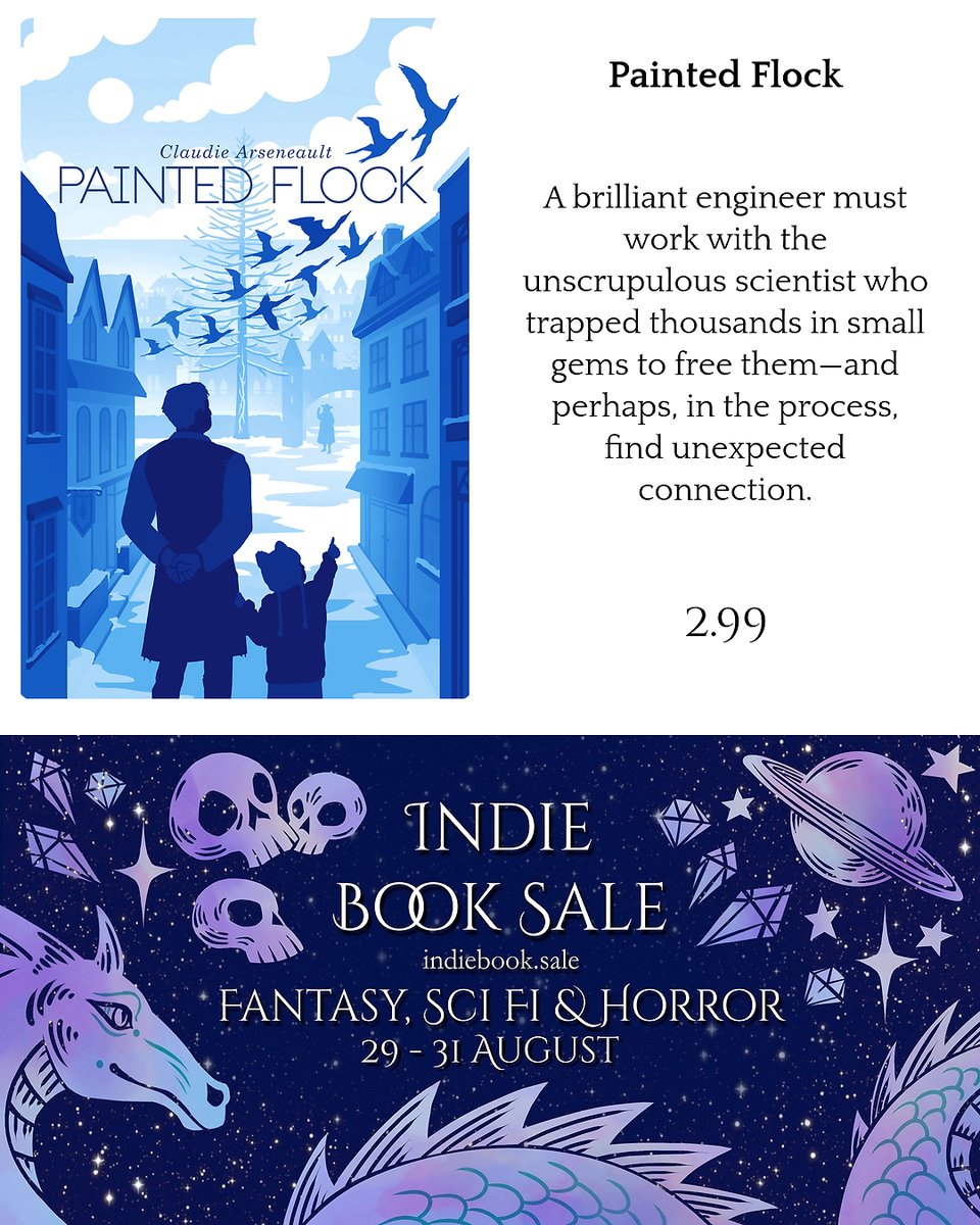 Painted Flock for the Narratess Indie Book Sale (fantasy, sf, horror from August 29-31). It is at $2.99 and described as "A brilliant engineer must work with the unscrupulous scientist who trapped thousands in a small gems to free them--and perhaps, in the process, find unexpected connection."