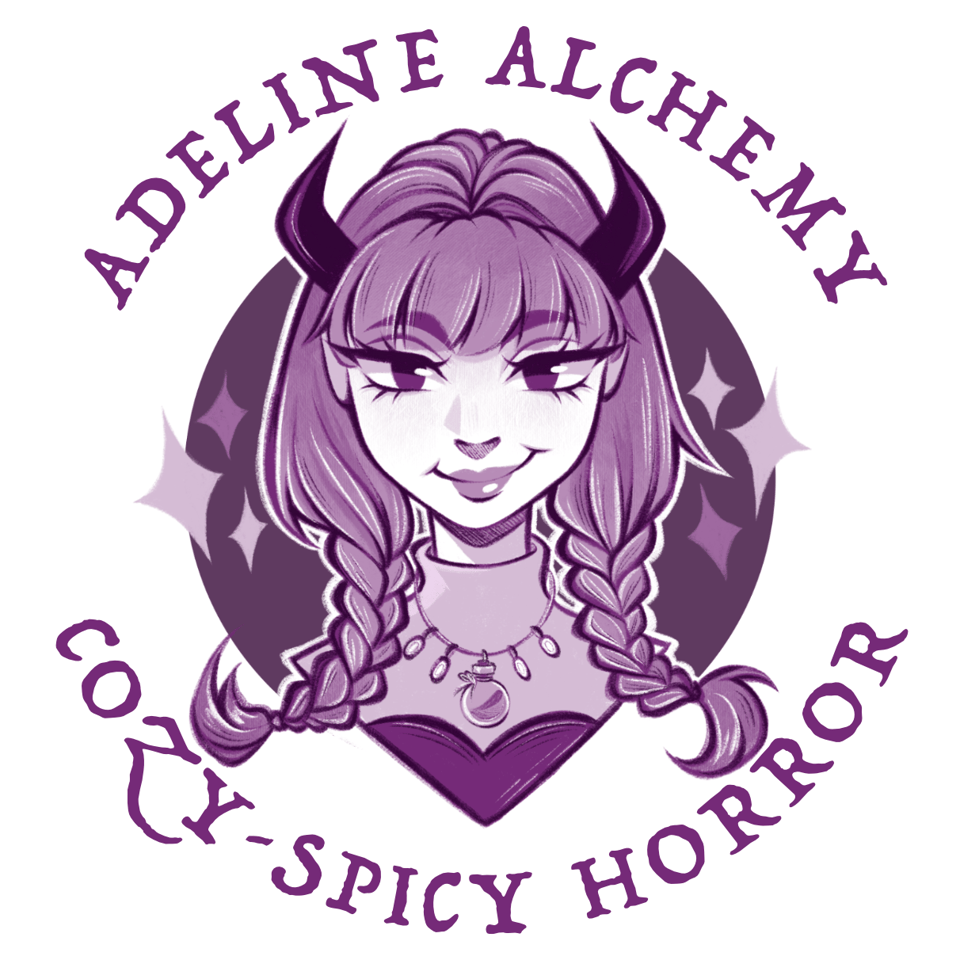A bust illustration of a femme (also me!) with bangs (aka fringe) and long hair worn in two braids (think Wednesday Addams) with a smirk and demon horns. The text around the illustration reads "Adeline Alchemy, Cozy-Spicy Horror"