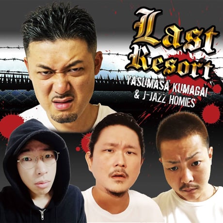 Yasumasa Kumagai & J-Jazz Homies: Last Resort