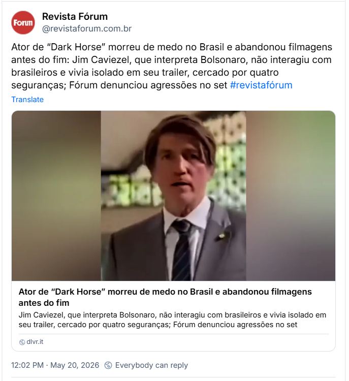 Post de ‪Revista Fórum‬ (‪@revistaforum.com.br‬): Ator de “Dark Horse” morreu de medo no Brasil e abandonou filmagens antes do fim: Jim Caviezel, que interpreta Bolsonaro, não interagiu com brasileiros e vivia isolado em seu trailer, cercado por quatro seguranças; Fórum denunciou agressões no set #revistafórum (link para a notícia: Ator de “Dark Horse” morreu de medo no Brasil e abandonou filmagens antes do fim)
