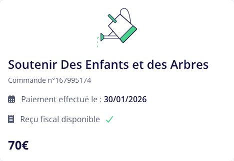 Don de 60€ à Des Enfants et des Arbres + 10€ pour HelloAsso