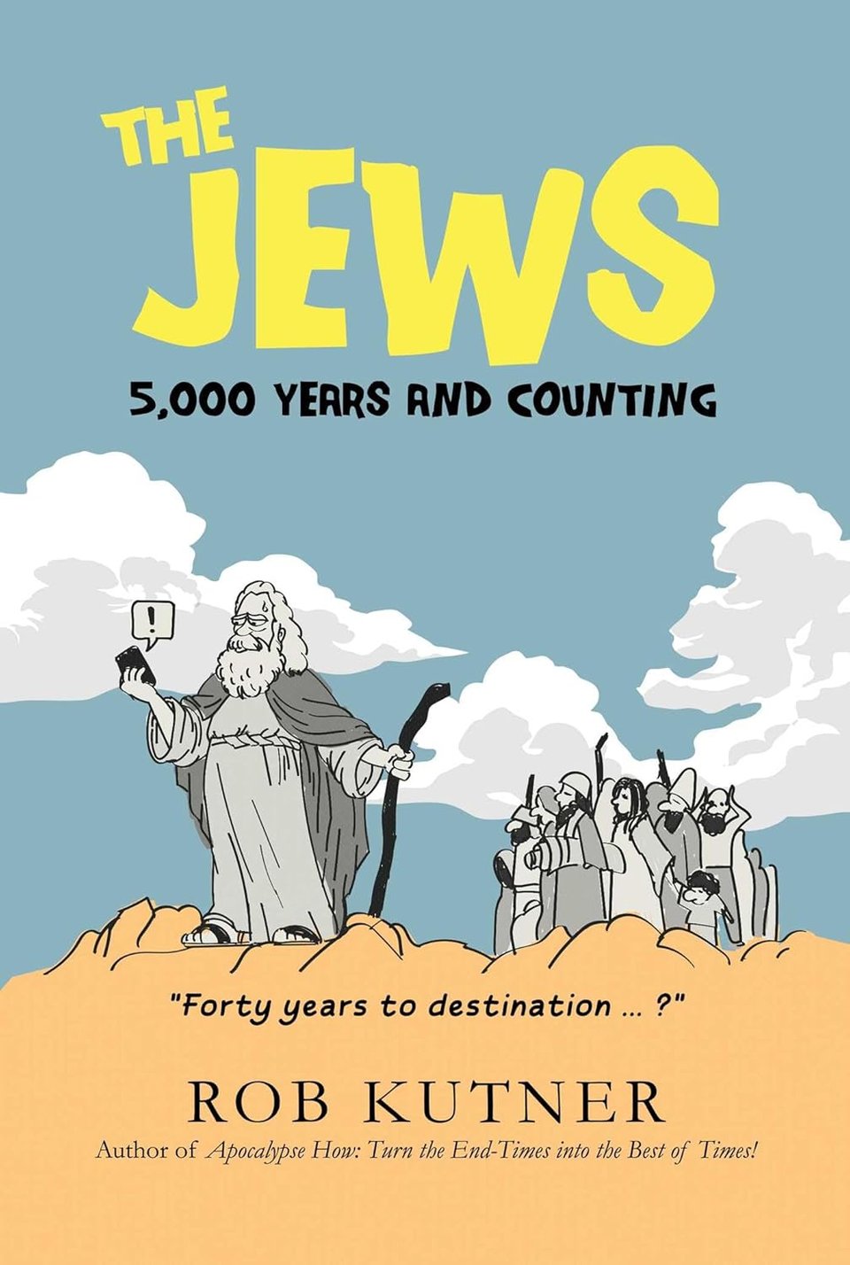 Cover of The Jews: 5,000 Years and Counting by Rob Kutner