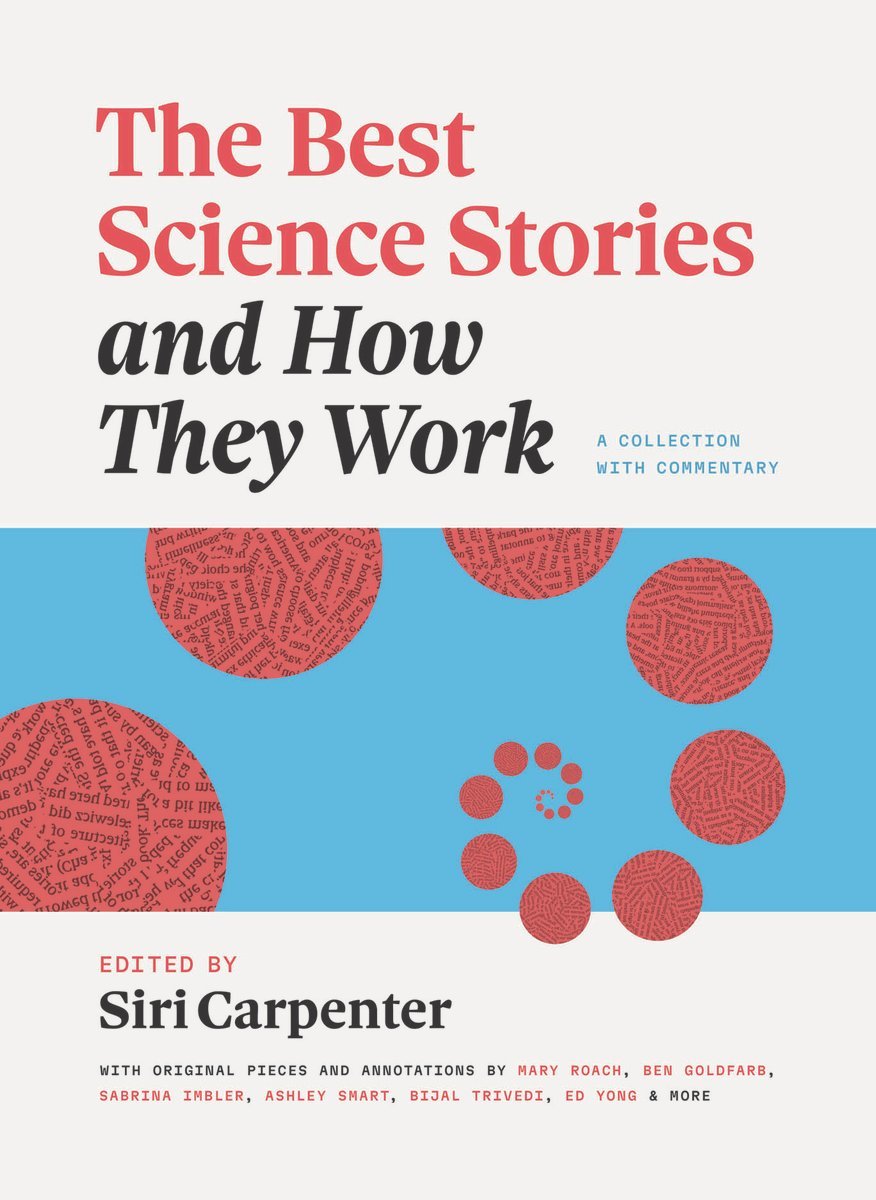 The Best Science Stories and How They Work: A Collection with Commentary

Edited by: Siri Carpenter
With original pieces and annotations by Mary Roach, Ben Goldfarb, Sabrina Imbler, Ashley Smart, Bijal Trivedi, Ed Yong & more