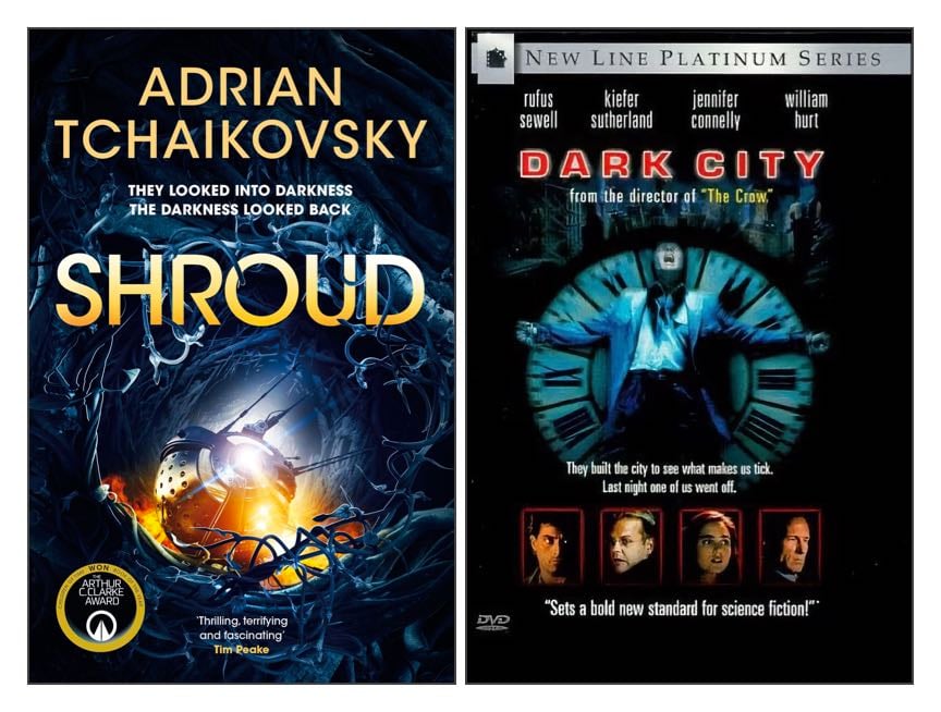 The cover of Shroud by Adrian Tchaikovsky and a poster for the film Dark City