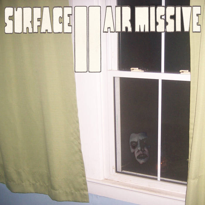 album cover for Surface II Air Missive by Surface To Air Missive