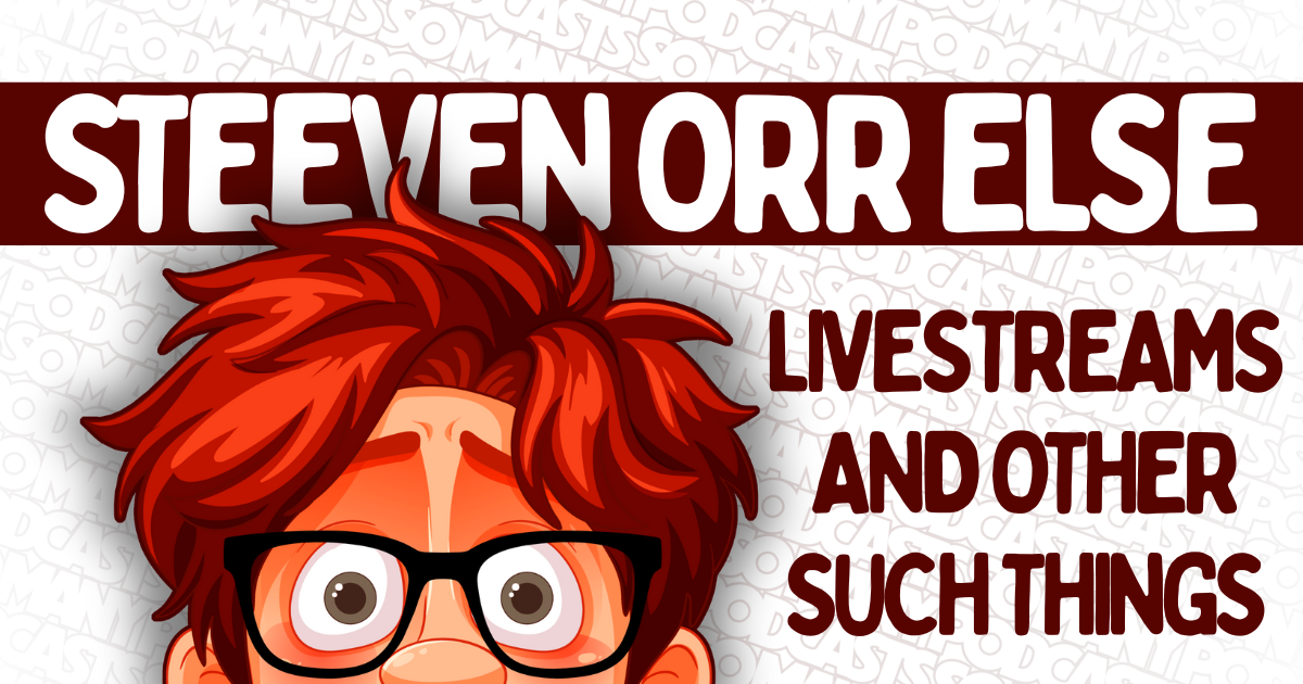 Livestreams and Other Such Things