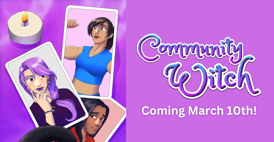 Community Witch - Coming March 10th!