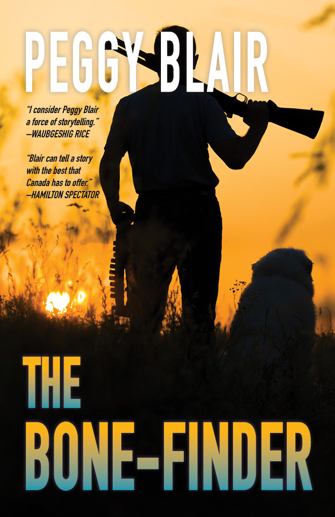 The Bone-finder by Peggy Blair. Cover image is of a person silhouetted against the sky, holding a weapon.