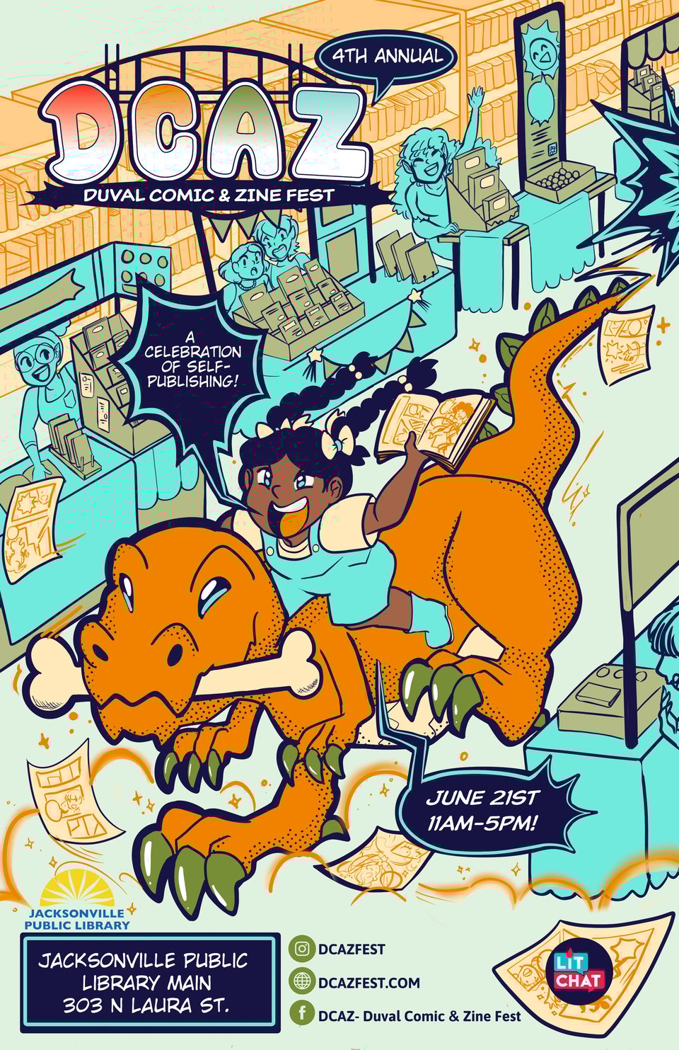 An illustration of a girl riding a dinosaur through a library. The text says: "4th annual DCAZ. Duval Comics and Zine Fest. A celebration of self-publishing. June 21st 11am-5pm. Jacksonville Public Library Mani. 303 N Laura St. DCAZFEST on instagram. DCAZFEST.COM. DCAZ - Duval Comic and Zine Fest on facebook."
