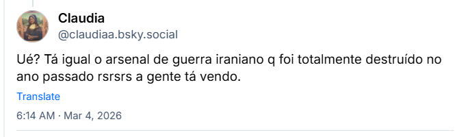 Post de Claudia (@claudiaa.bsky.social) com o texto: Ué? Tá igual o arsenal de guerra iraniano q foi totalmente destruído no ano passado rsrsrs a gente tá vendo.