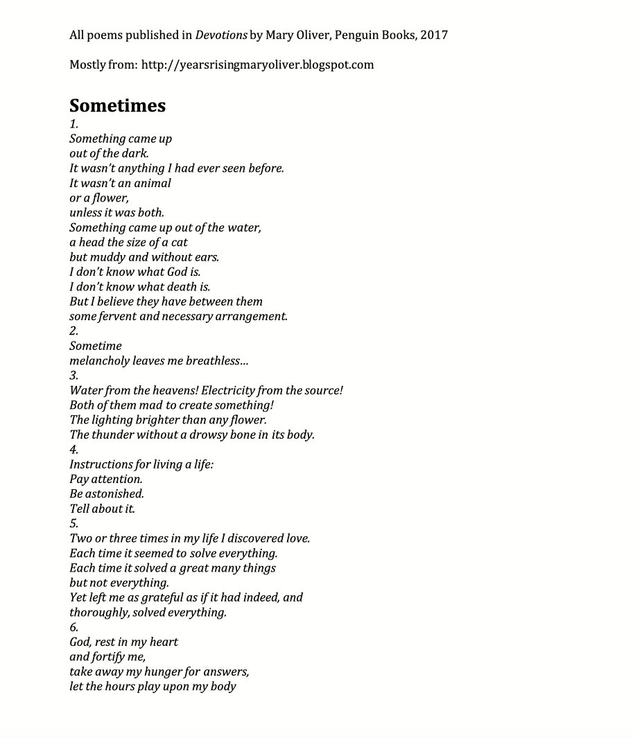 Sometimes by Mary Oliver - from https://www.scribd.com/document/483212209/Mary-Oliver-Poems-in-the-Companion