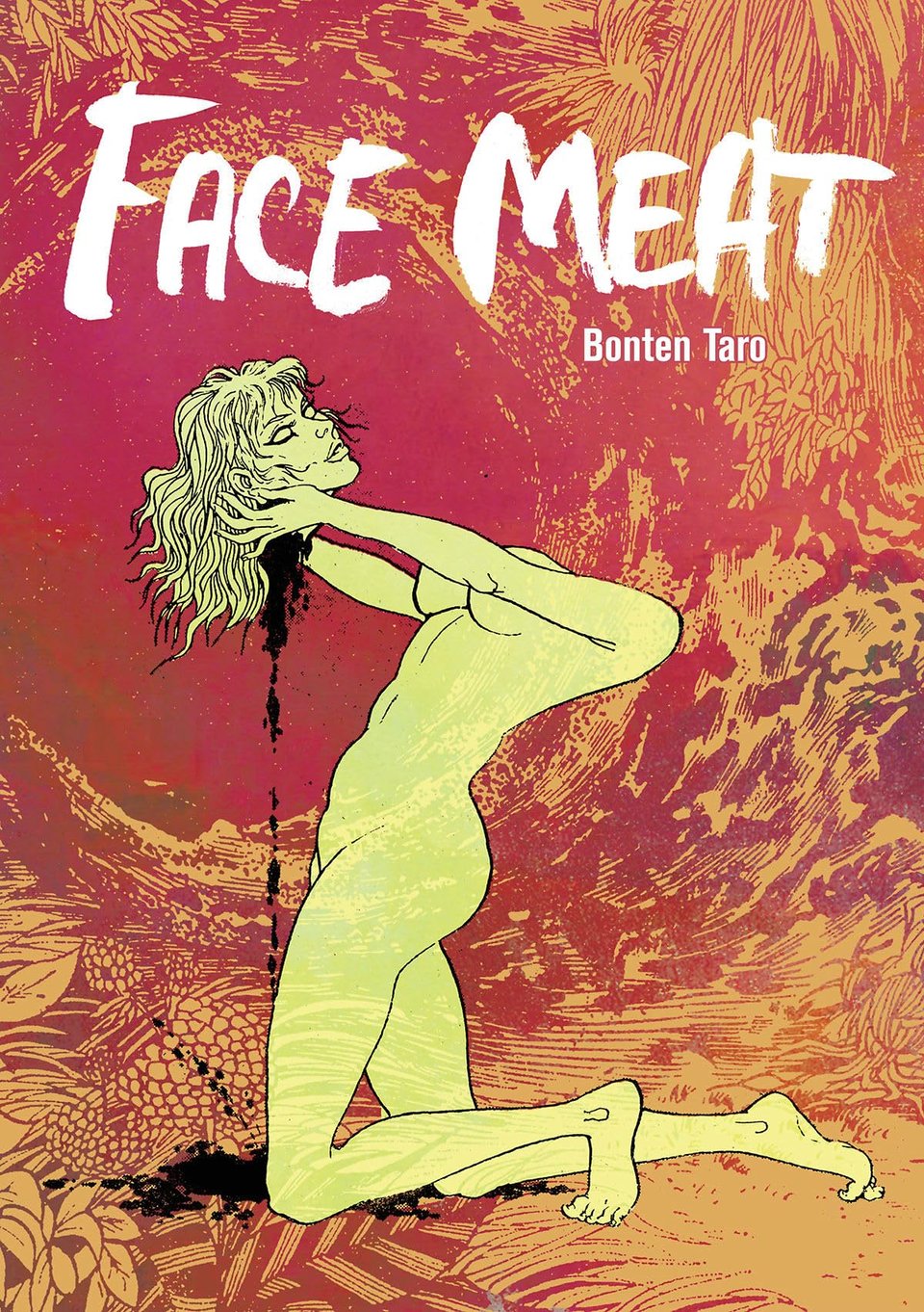 The cover of Bonten Taro's manga collection Face Meat, featuring a nude woman with her head cut off, kneeling and holding up her severed head