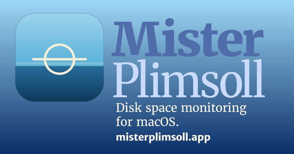 Social media card for Mister Plimsoll showing its Plimsoll Line icon against a graduated blue background with the label "Disk space montioring for macOS"