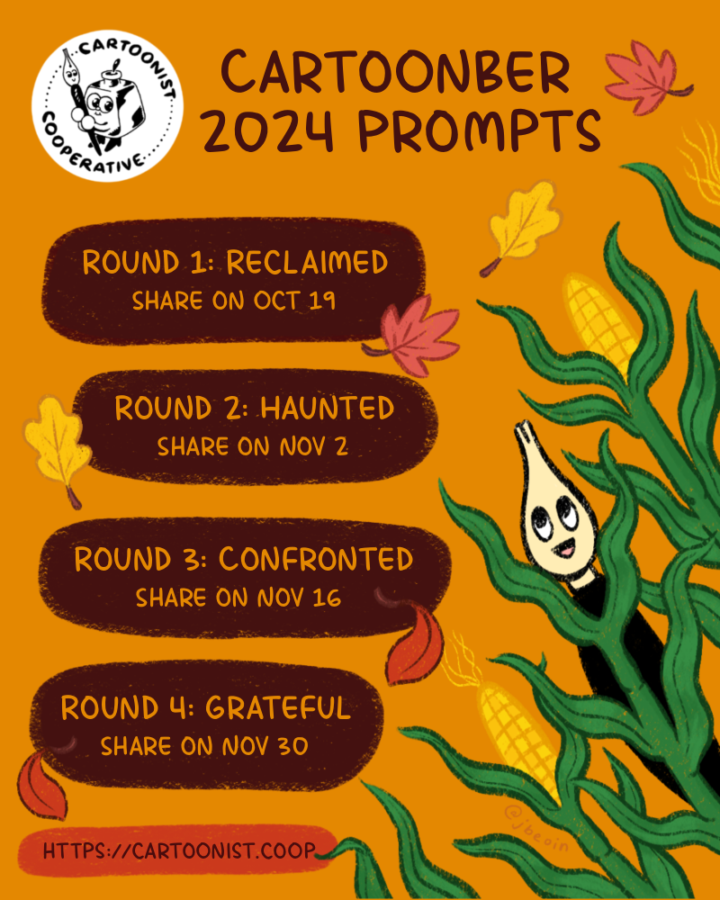 A second colorful graphic announcing the Cartoonist Cooperative's art challenge called Cartoonber. The illustration shows the Co-op's mascot Nibford (a dip pen) playing in a corn field as autumn leaves fall around them. The Co-op logo is next to and above four prompts with text that reads,