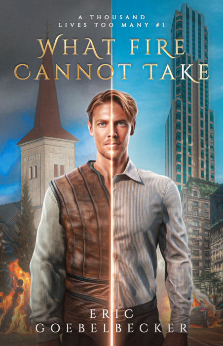 New cover for What Fire Cannot Take. A man centered in the image. One half is in the past. The other in the present.