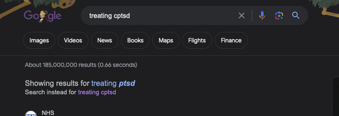A screenshot of a google search. The search says 'treating cptsd'. Above the first result it says 'Showing results for: treating ptsd'