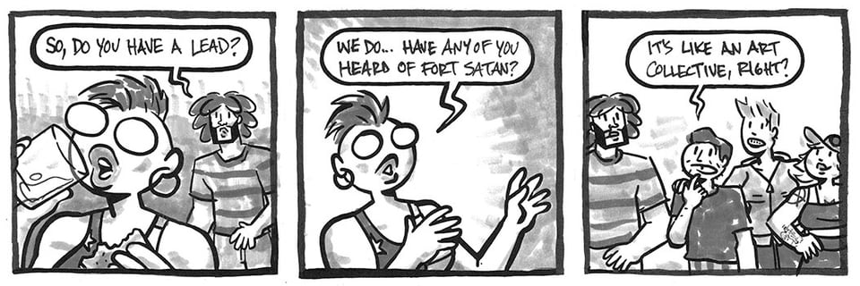 three panels from a comic page. Val drinking water and eating a sandwich. Veautiful Ray asks if she has a lead, and she asks if any of her roommates have heard of Fort Satan...