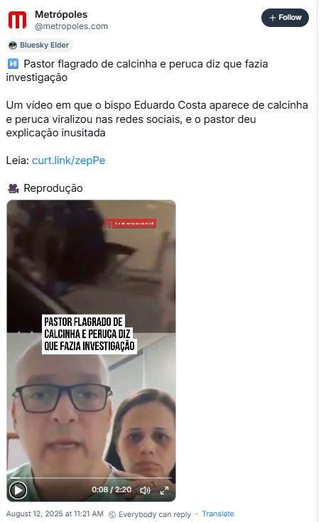 A imagem mostra post de Metrópoles (‪@metropoles.com) com um vídeo em que o Pastor Eduardo Costa está falando e trechos do vídeo onde ele aparece de peruca e calcinha, com o texto: “Pastor flagrado de calcinha e peruca diz que fazia investigação Um vídeo em que o bispo Eduardo Costa aparece de calcinha e peruca viralizou nas redes sociais, e o pastor deu explicação inusitada”