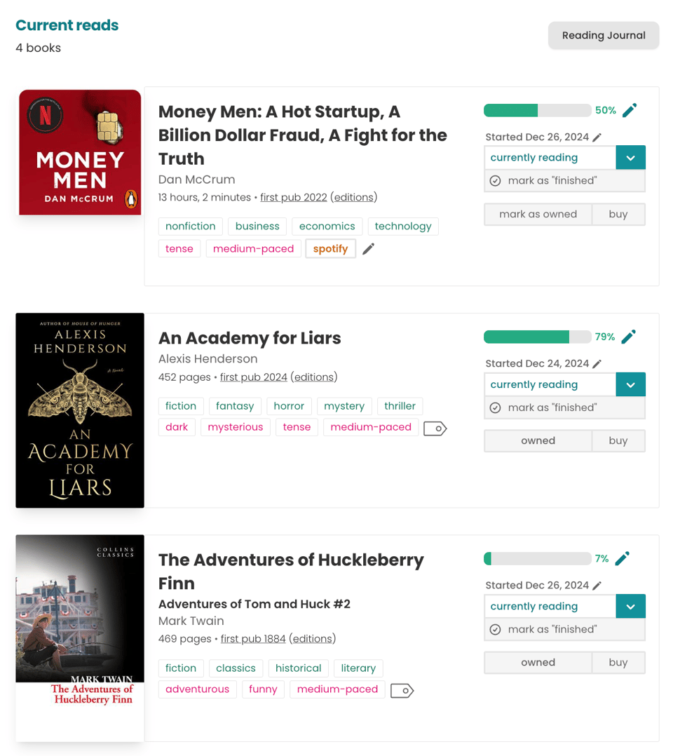 Image showing that I'm currently reading Money Men by Dan McCrum (50% through), An Academy for Liars by Aleixis Henderson (79% through), and The Adventures by Huckleberry Finn by Mark Twain (7% through).