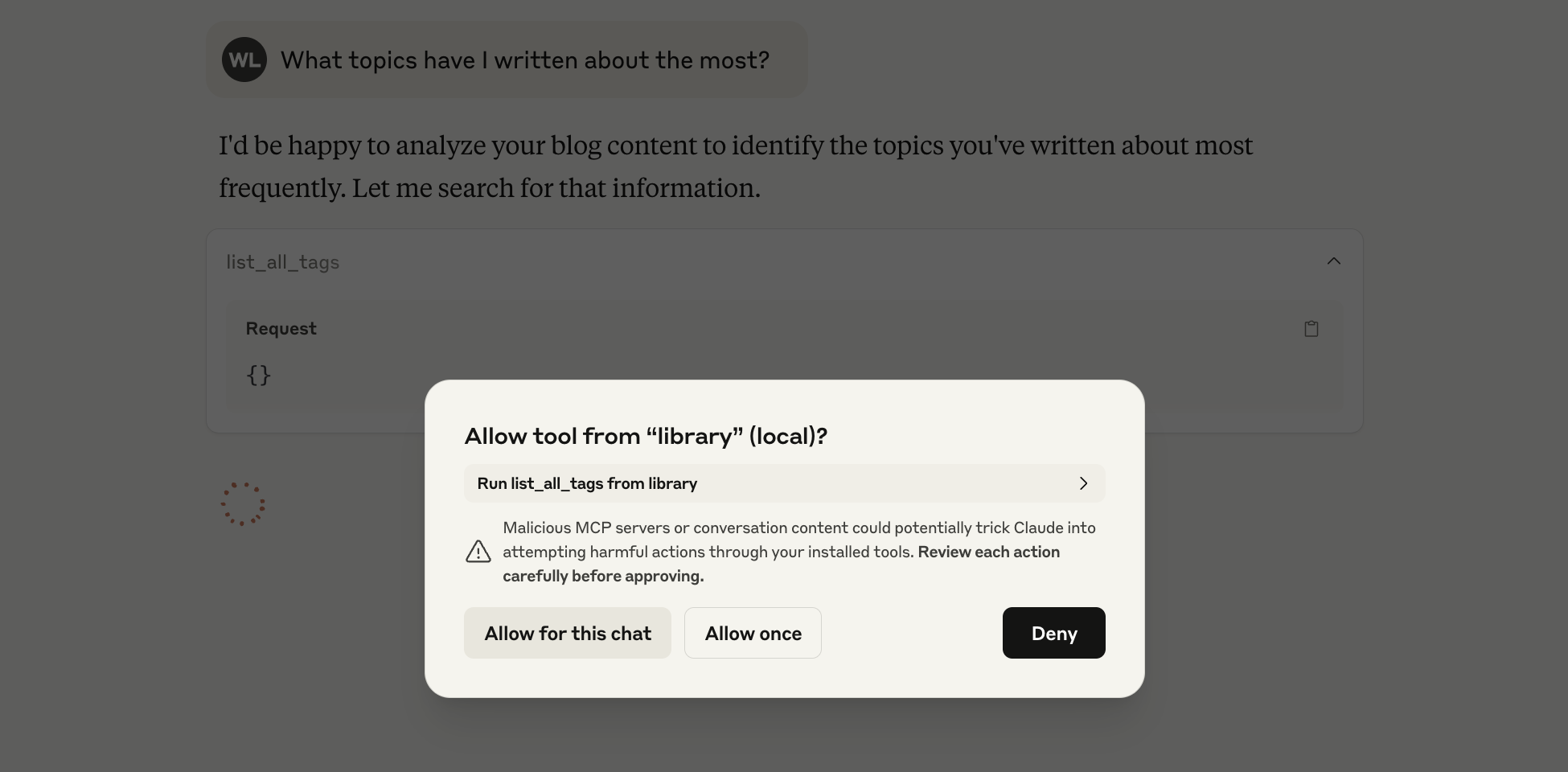 The image shows a prompt asking for permission to run a tool from a local library called “list_all_tags,” with options to allow the action for the chat, allow once, or deny. There is a warning about potentially malicious actions from MCP servers.